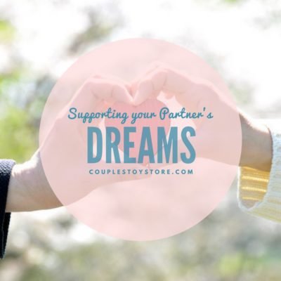 Supporting your Partners Dreams Post