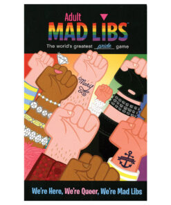 We're Here, We're Queer, We're Mad Libs