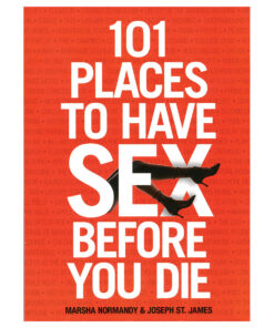 101 Places to Have Sex Before You Die