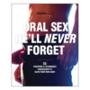 Oral Sex He'll Never Forget