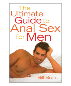 Ultimate Guide to Anal Sex for Men