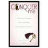 Conquer Me