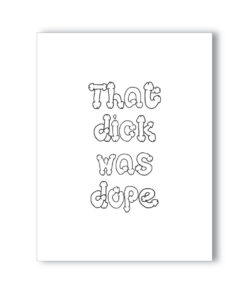 Dick Was Dope Naughty Kard
