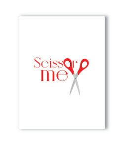 Scissor Me Naughty Kard