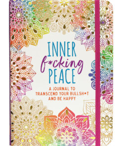Inner Fucking Peace Journal