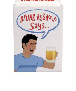Drunk Asshole Says Card Game