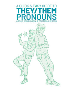 A Quick & Easy Guide to They/Them Pronouns