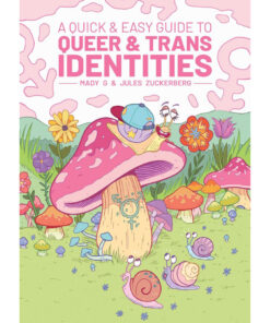 A Quick & Easy Guide to Queer & Trans Identities