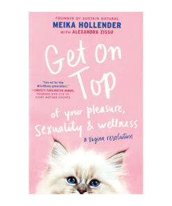 Get on Top of Your Pleasure, Sexuality & Wellness