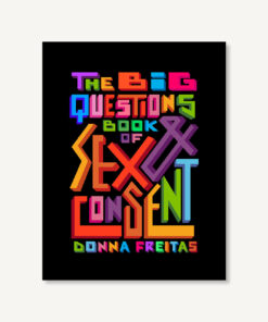 The Big Questions Book of Sex & Consent