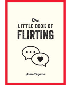 The Little Book of Flirting