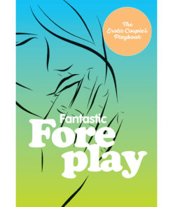 Fantastic-Foreplay:60-Sexy-Ideas