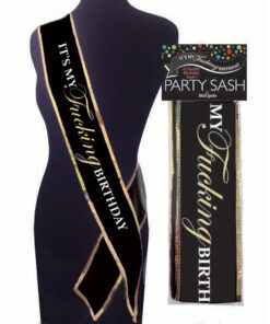 It's My Fucking Birthday Sash