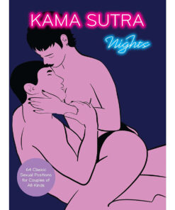 Kama Sutra Nights:64 Classic Sexual Positions for Couples of All Kinds