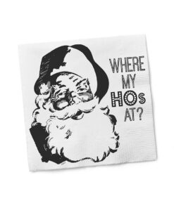 Twisted Wares Where My Ho's At? Napkins