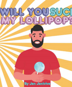 Who Will Suck My Lollipop